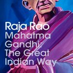 Mahatma Gandhi The Great Indian Way