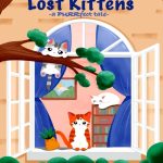 Lost Kittens a PuRRfect tale